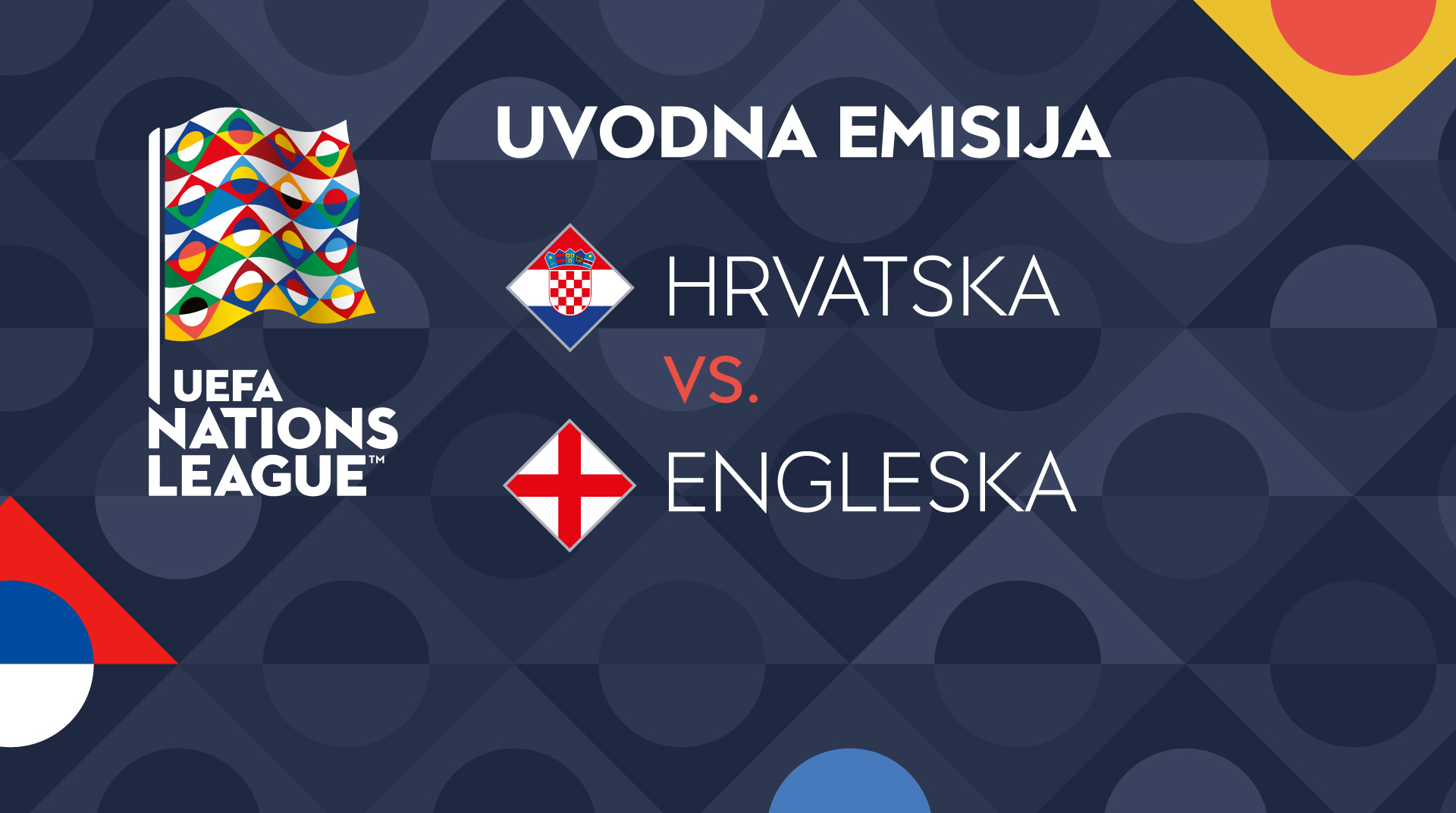 UEFA Liga Nacija: Engleska - Hrvatska - uvodna emisija